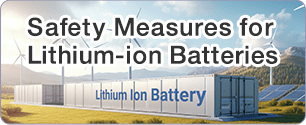 Safety Measures for Lithium-ion Batteries